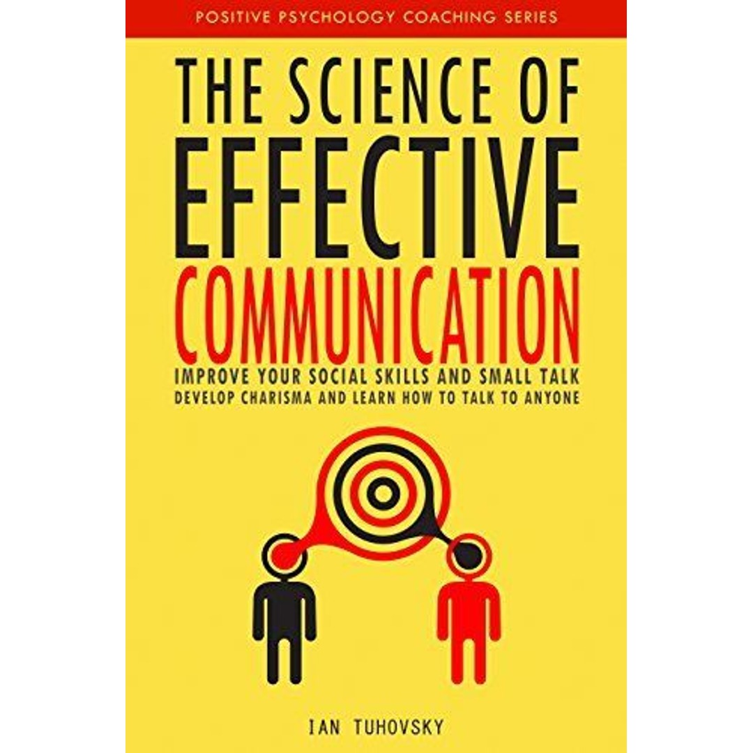 The Science of Effective Communication – EnglishBookHouse