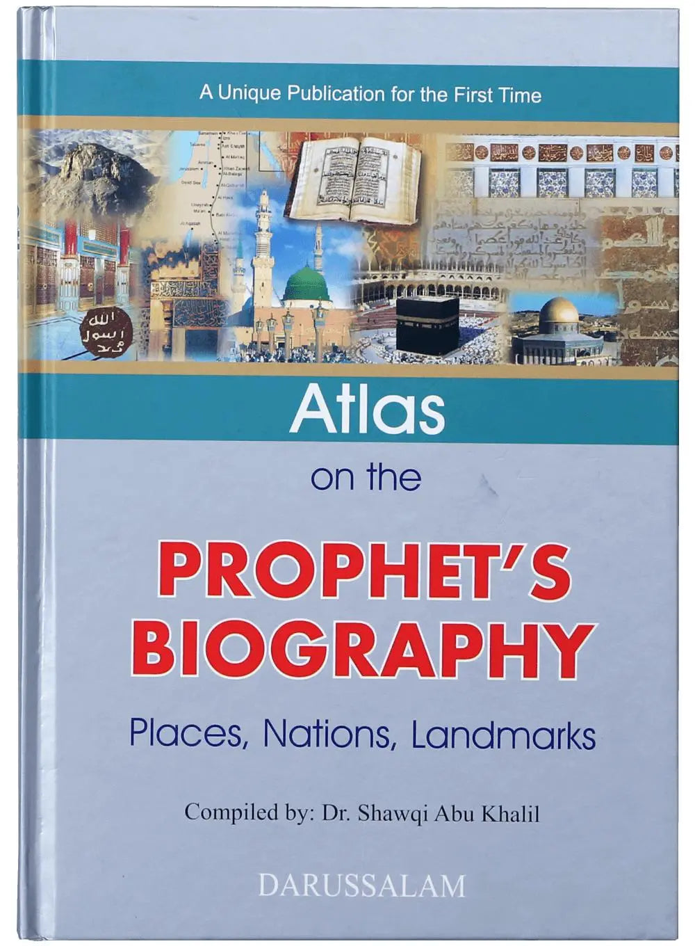 ATLAS ON THE PROPHETS BIOGRAPHY - ENGLISH
(Darussalam) English Book House