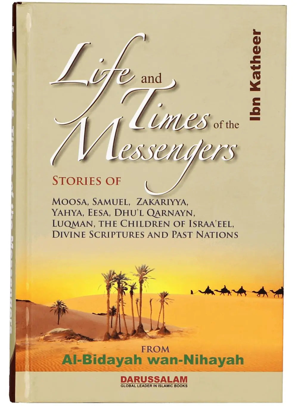 LIFE AND TIMES OF THE MESSENGERS English Book House