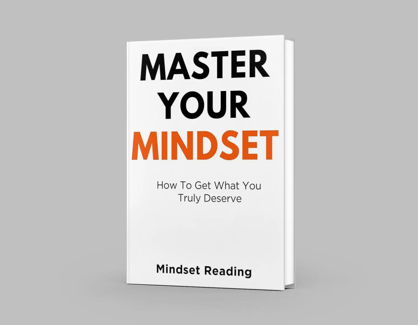Master Your Mindset: How To Get What You Truly Deserve EnglishBookHouse