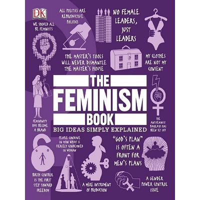The Feminism Book: Big Ideas Simply Explained EnglishBookHouse