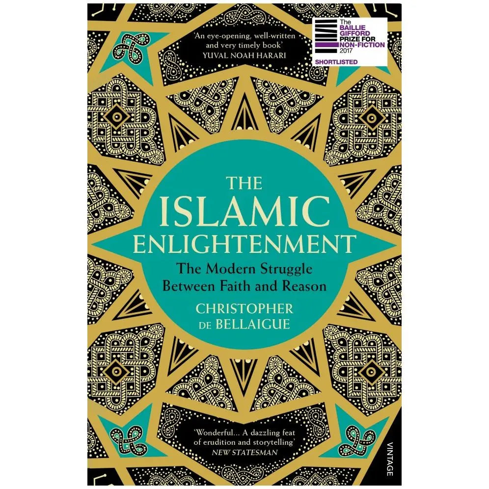 The Islamic Enlightenment: The Struggle Between Faith and Reason, 1798 to Modern Times EnglishBookHouse
