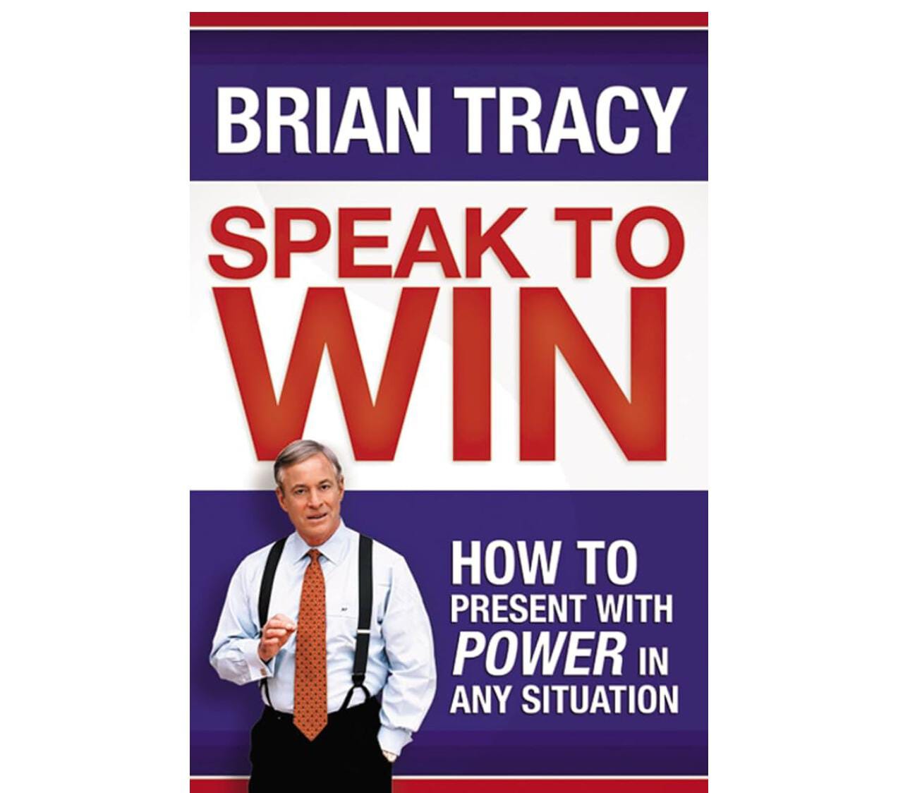 Speak to Win: How to Present with Power in Any Situation EnglishBookHouse