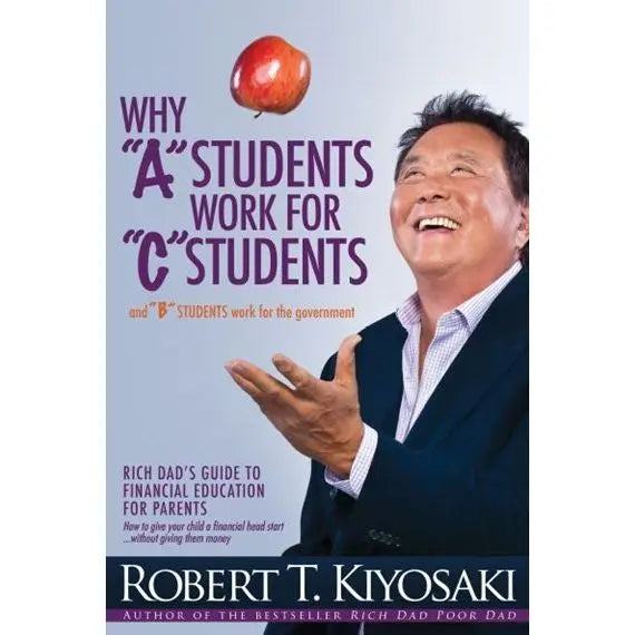 Why "A" Students Work for "C" Students and "B" Students Work for the Government EnglishBookHouse
