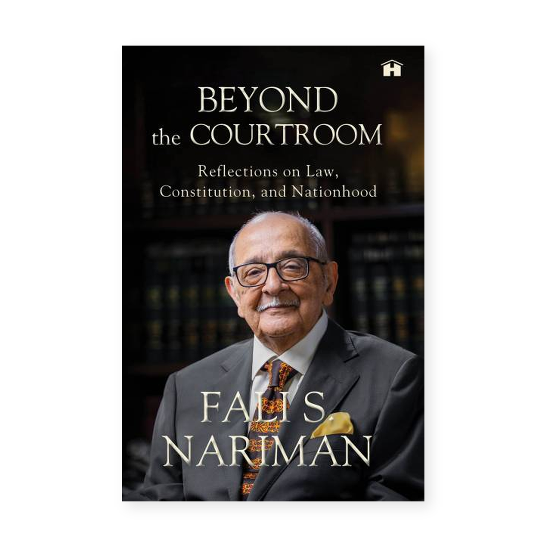 Beyond the Courtroom by Fali S. Nariman