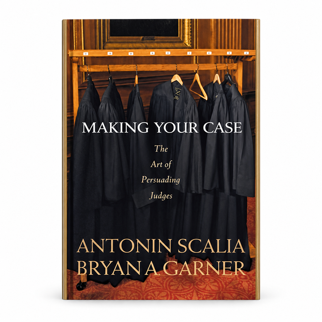 Making Your Case: The Art of Persuading Judges