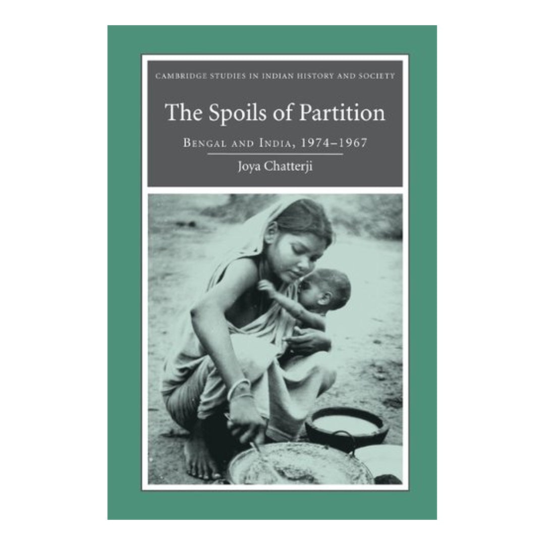The Spoils of Partition by Joya Chatterji book cover