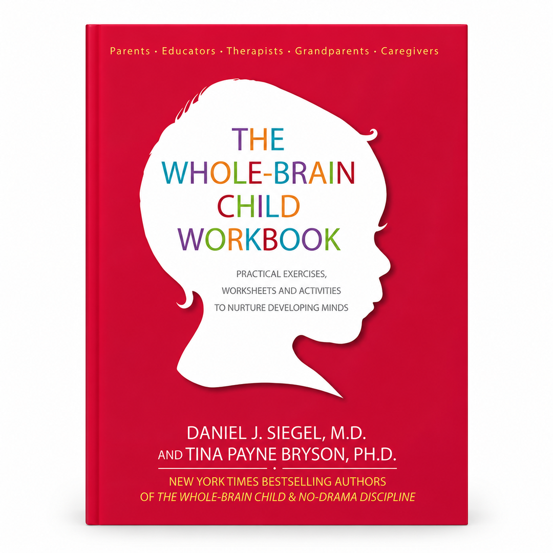 The Whole-Brain Child Workbook book cover