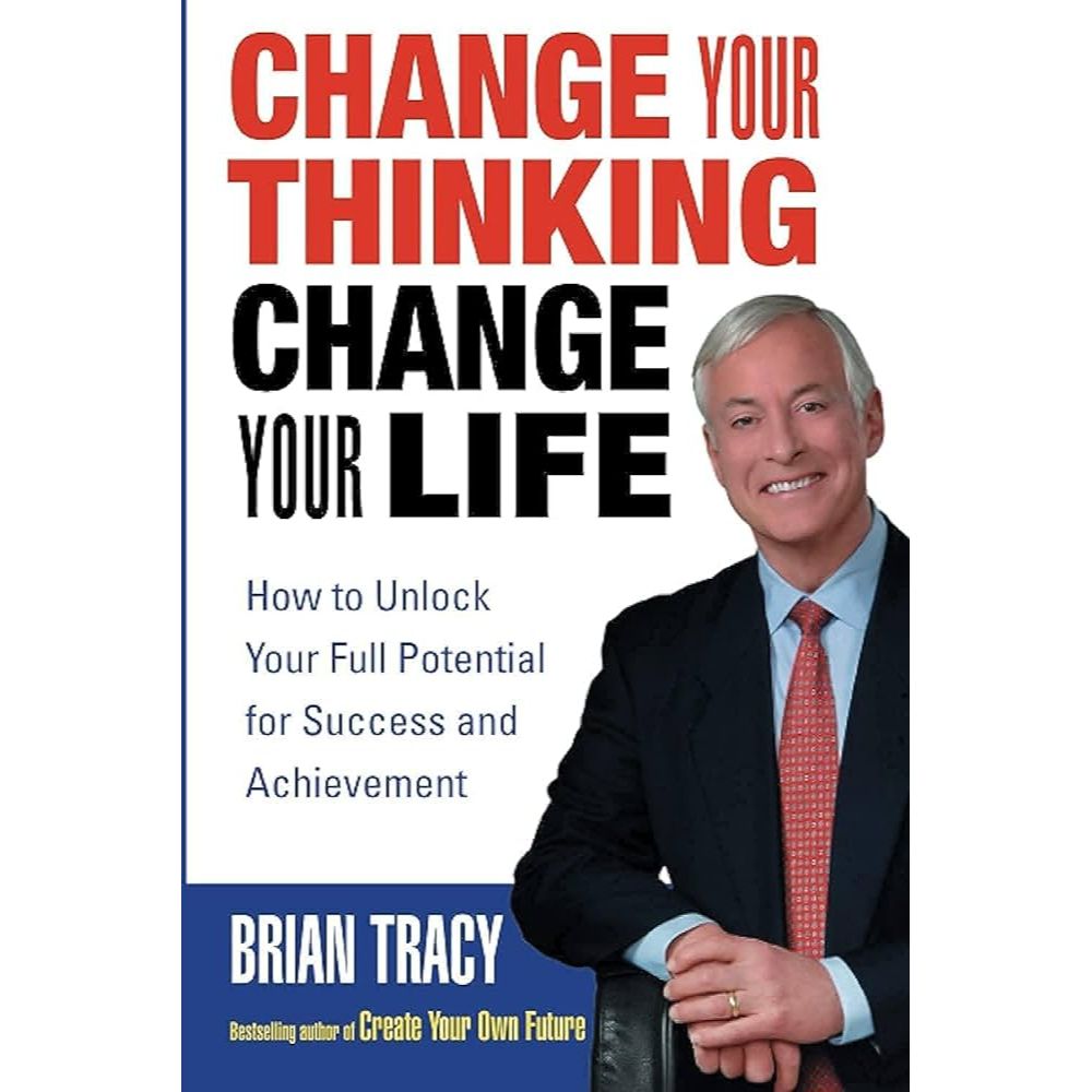 Change Your Thinking, Change Your Life by Brian Tracy EnglishBookHouse