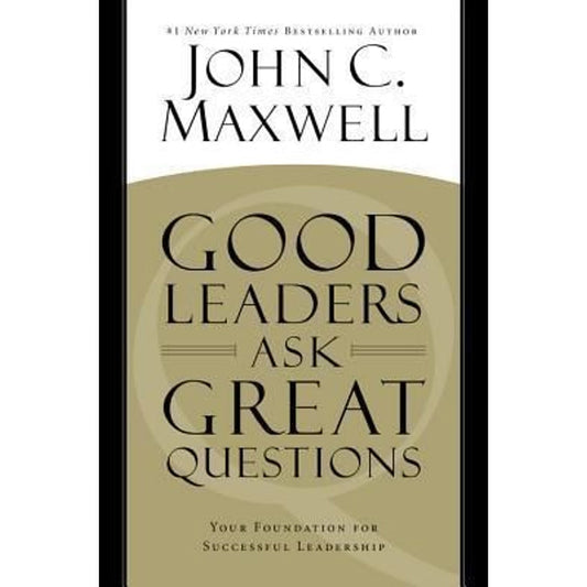Good Leaders Ask Great Questions EnglishBookHouse