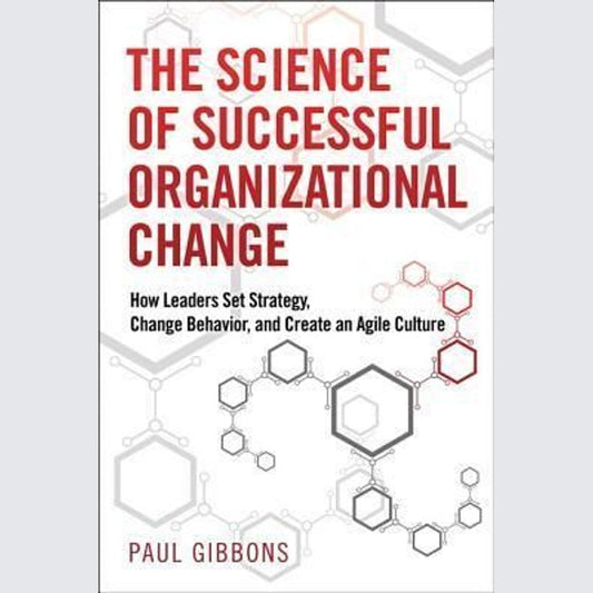 The Science of Successful Organizational Change EnglishBookHouse