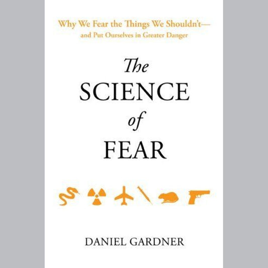 The Science of Fear