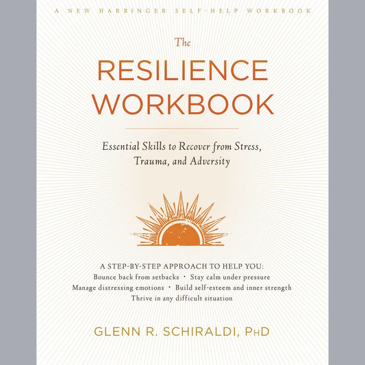 The Resilience Workbook
