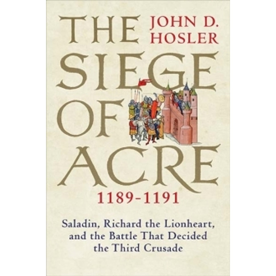 The Siege of Acre, 1189-1191 EnglishBookHouse