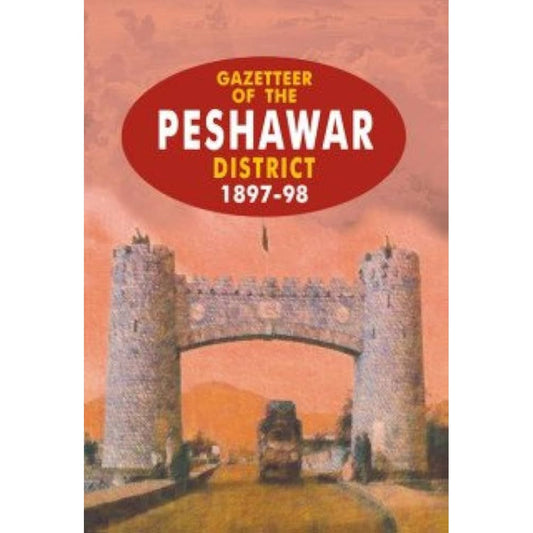Gazetteer of the Peshawar District 1897-98 EnglishBookHouse