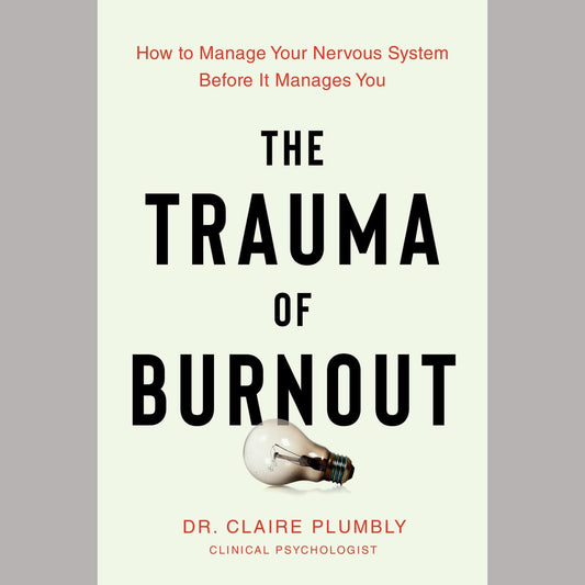 The Trauma of Burnout EnglishBookHouse