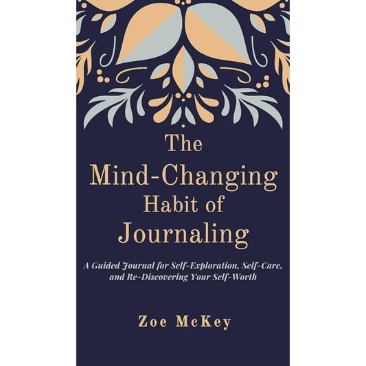 The Mind-Changing Habit of Journaling
