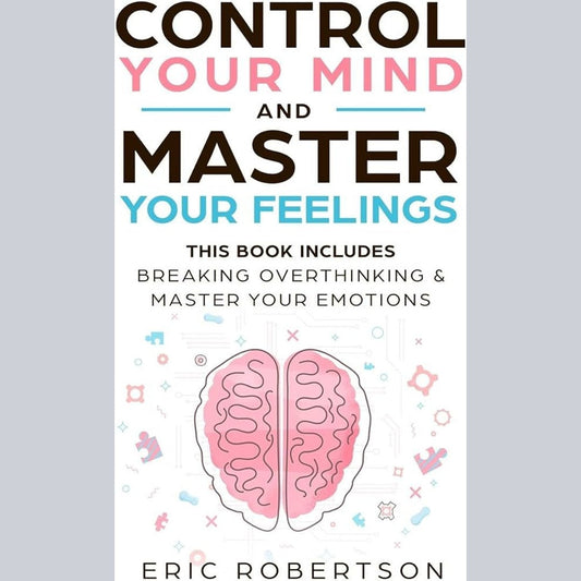 Control Your Mind and Master Your Feelings EnglishBookHouse