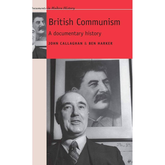 British Communism: A Documentary History EnglishBookHouse