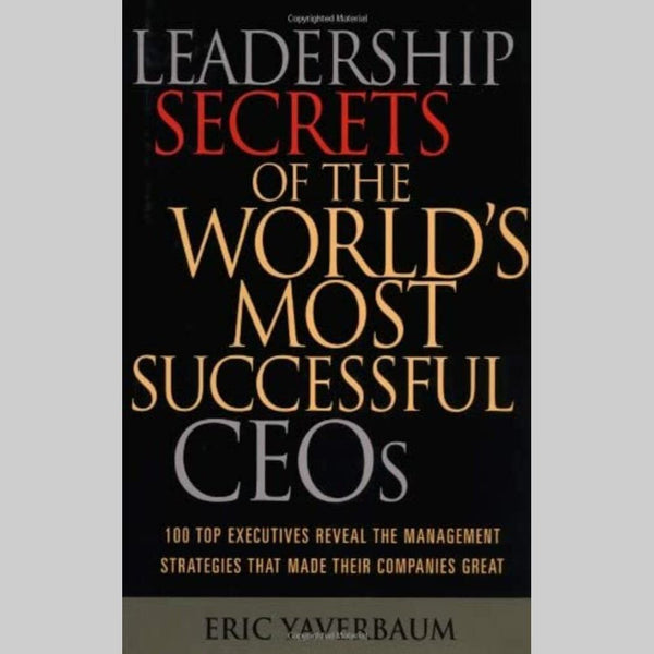 Leadership Secrets of the World's Most Successful CEOs – EnglishBookHouse