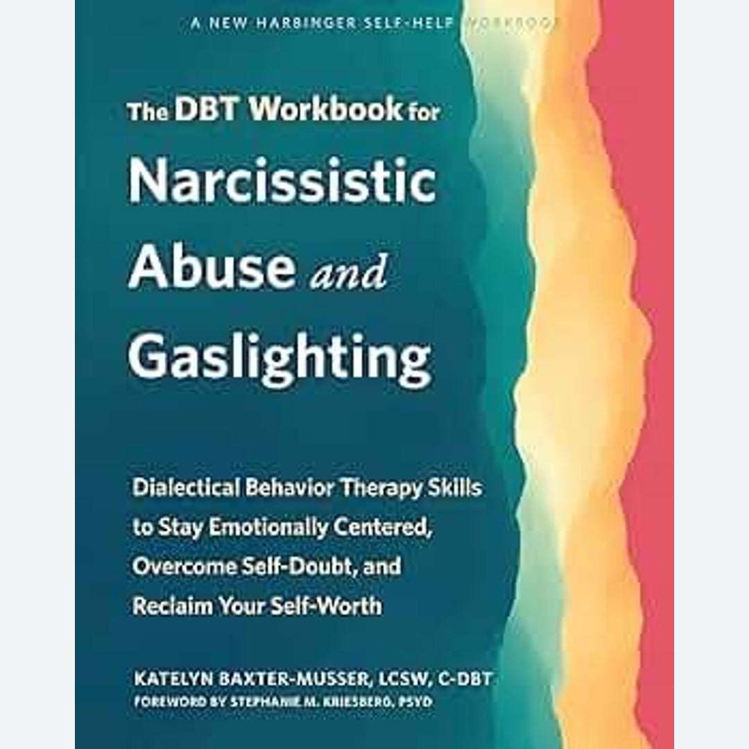 The DBT Workbook for Narcissistic Abuse and Gaslighting EnglishBookHouse