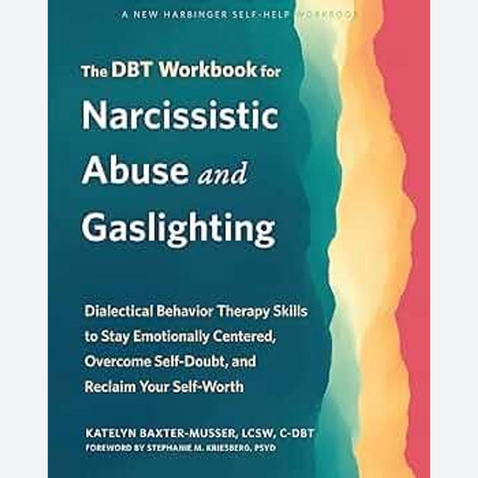 The DBT Workbook for Narcissistic Abuse and Gaslighting EnglishBookHouse