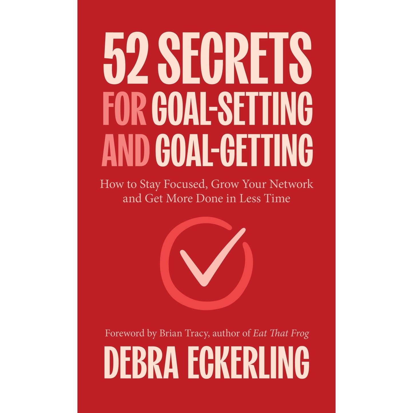 52 Secrets for Goal-Setting and Goal-Getting EnglishBookHouse