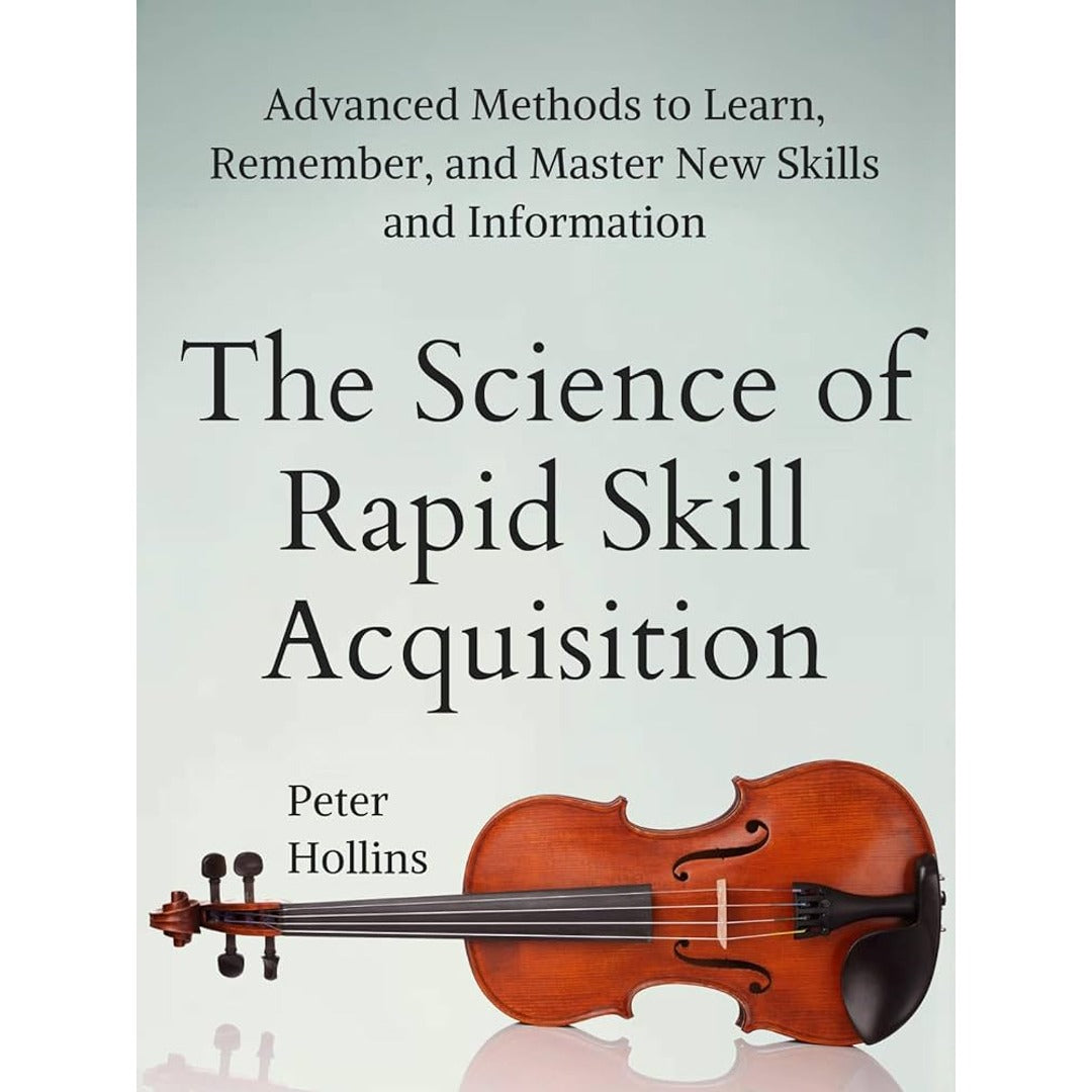 The Science of Rapid Skill Acquisition EnglishBookHouse