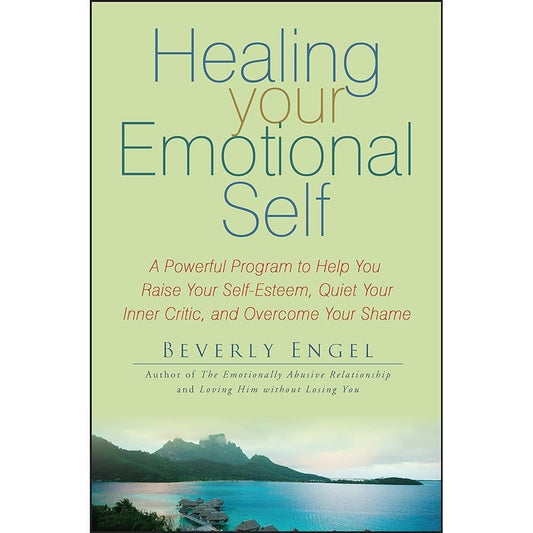Healing Your Emotional Self