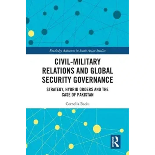 Civil-Military Relations and Global Security Governance EnglishBookHouse