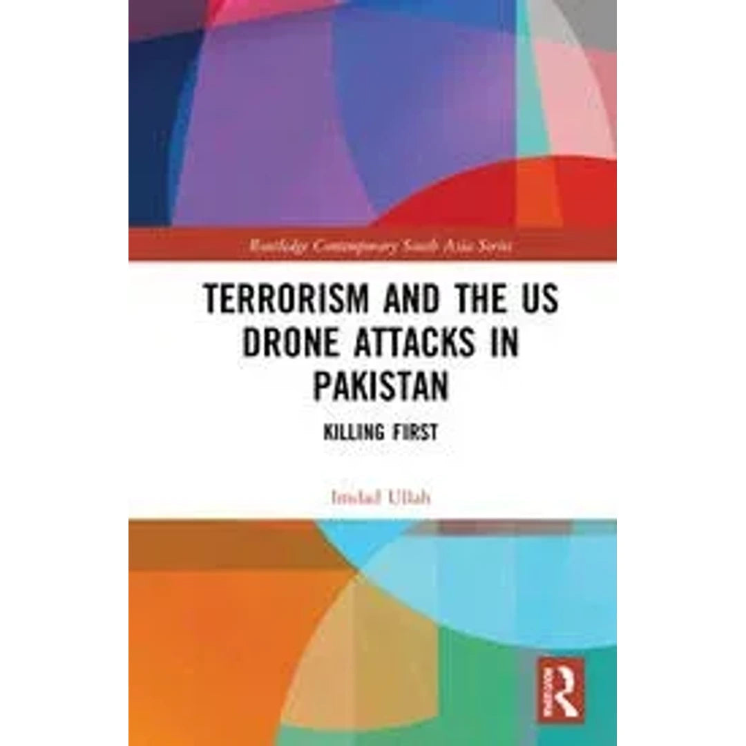 Terrorism and the US Drone Attacks in Pakistan EnglishBookHouse