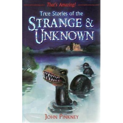 True Stories of the Strange and Unknown EnglishBookHouse