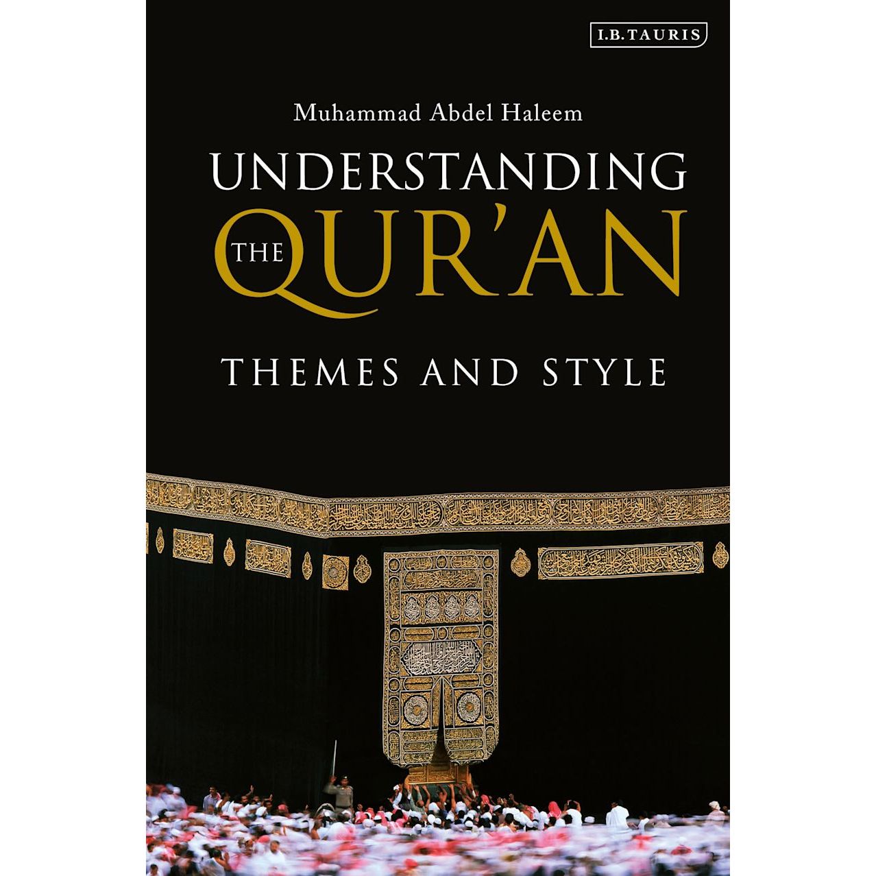 Understanding the Qur'an: Themes and Styles EnglishBookHouse