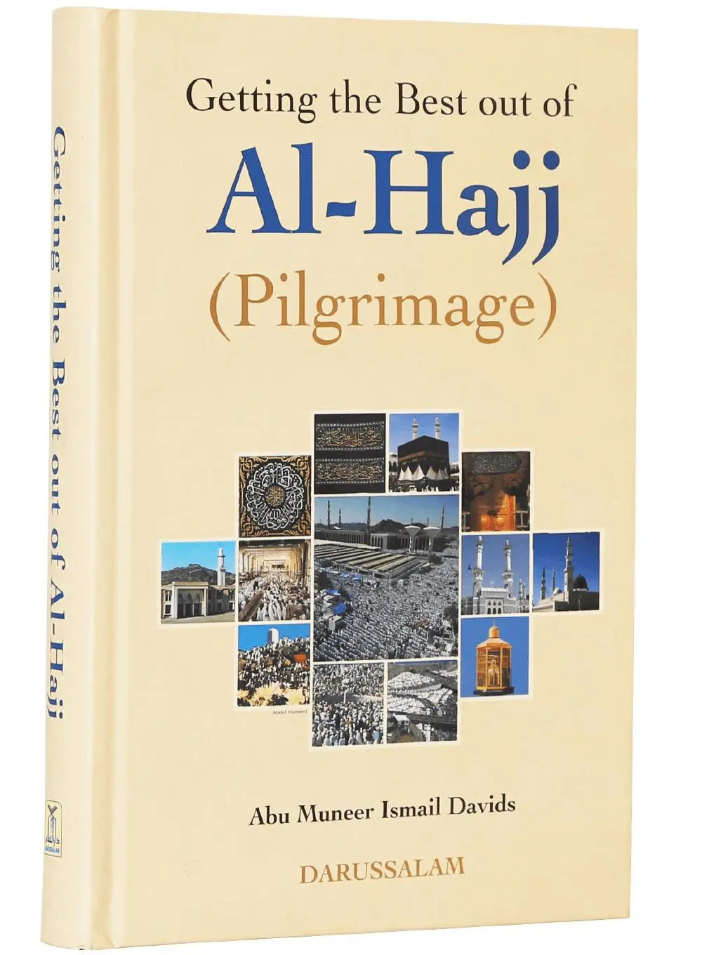 GETTING THE BEST OUT OF AL-HAJJ (PILGRIMAGE) English Book House