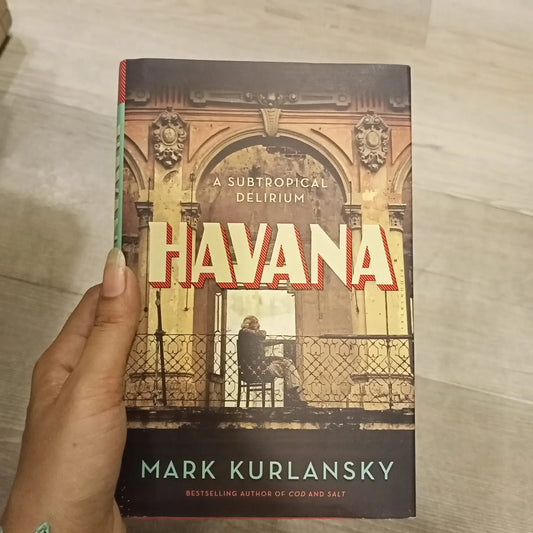 Havana A Subtropical Delirium English Book House