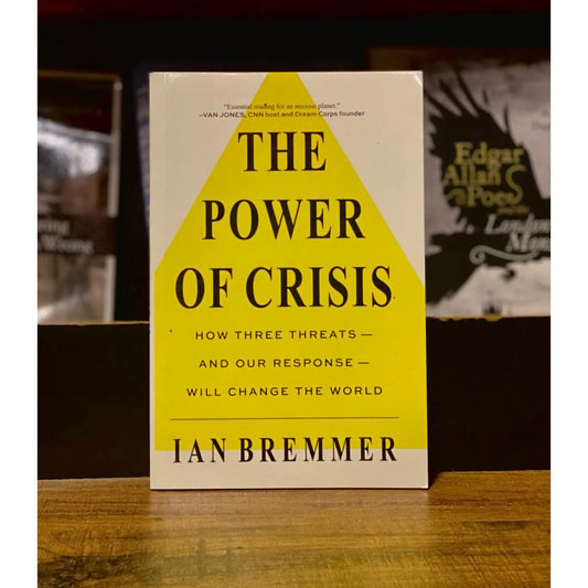 The Power of Crisis: How Three Threats – and Our Response – Will Change the World EnglishBookHouse