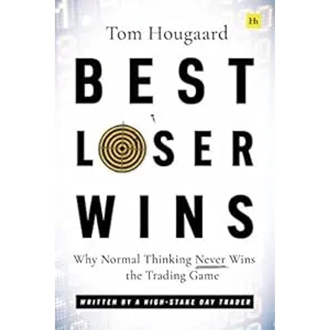 Best Loser Wins by Tom Hougaard