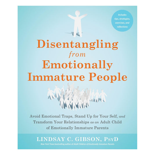 Disentangling from Emotionally Immature People book cover