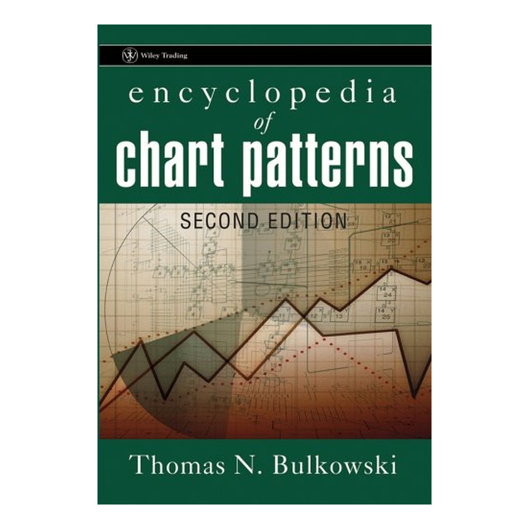 Encyclopedia of Chart Patterns Second Edition by Thomas N. Bulkowski