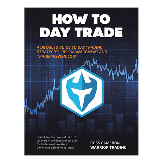 How to Day Trade by Ross Cameron