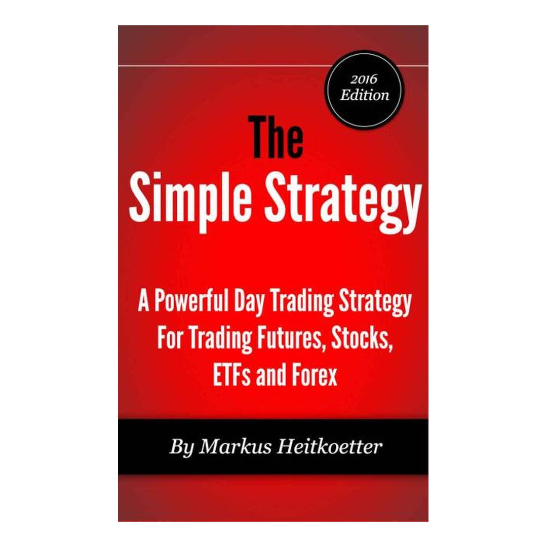 The Simple Strategy by Markus Heitkoetter